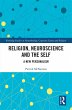 Religion, Neuroscience and the Self... - Bild 1