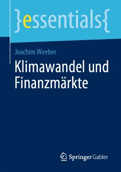 Klimawandel und Finanzmärkte (eBook, PDF) - Weeber, Joachim