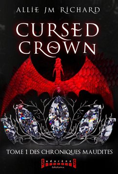 Cursed Crown - Tome 1 (eBook, ePUB) - Richard, Allie JM