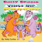 Daisy Dragon Visits Her Grandparents (eBook, ePUB)