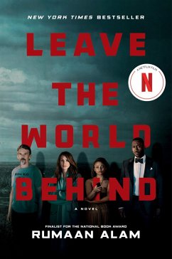 Leave the World Behind (eBook, ePUB) - Alam, Rumaan