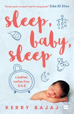 Sleep, Baby, Sleep (eBook, ePUB) - Bajaj, Kerry