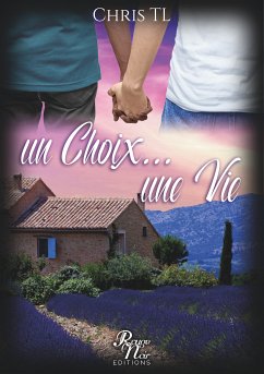 Un choix... une vie (eBook, ePUB)