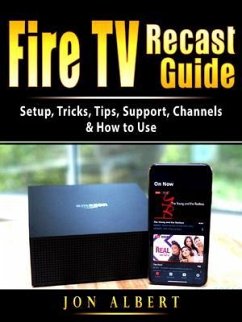 Fire TV Recast Guide (eBook, ePUB) - Albert, Jon