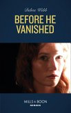 Before He Vanished (eBook, ePUB)