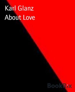 About Love (eBook, ePUB) - Glanz, Karl