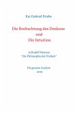 Die Beobachtung des Denkens und Die Intuition (eBook, ePUB)