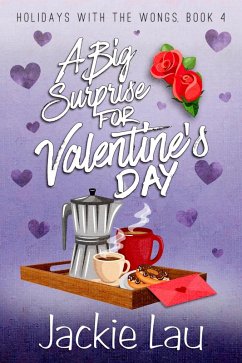 A Big Surprise for Valentine's Day (Holidays with the Wongs, #4) (eBook, ePUB) - Lau, Jackie