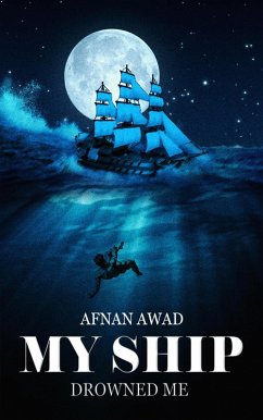 Cover My Ship Drowned Me (eBook, ePUB)