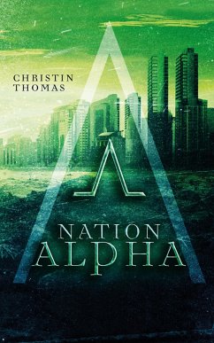 Nation Alpha (eBook, ePUB) - Thomas, Christin