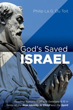 God's Saved Israel (eBook, ePUB) - Du Toit, Philip La G.