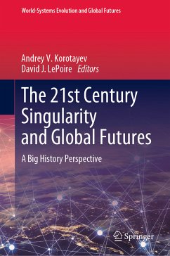 The 21st Century Singularity and Global Futures (eBook, PDF)