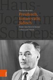 Preußisch, konservativ, jüdisch (eBook, PDF)