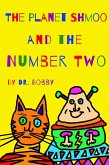 The Planet Shmoo and the Number Two (eBook, ePUB)
