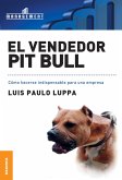 El vendedor Pit Bull (eBook, PDF)