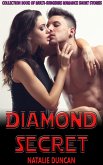 Diamond Secret (Collection Book of Multi-Subgenre Romance Short Stories, #2) (eBook, ePUB) Diamond Secret (Collection Book of Multi-Subgenre Romance Short Stories, #2) (eBook, ePUB)