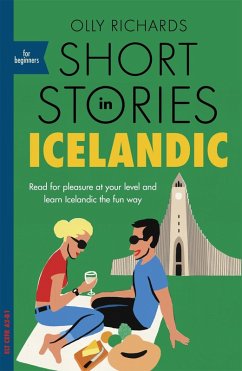 Short Stories in Icelandic for Beginners (eBook, ePUB) - Richards, Olly