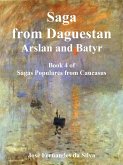 Saga From Dagestan - Arslan and Batyr (Sagas Populares from Caucasus, #4) (eBook, ePUB)