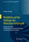 Rückblick auf die Anfänge der Münchner Informatik (eBook, PDF)