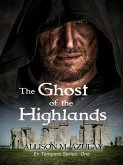 The Ghost of the Highlands (Ex Tempore, #1) (eBook, ePUB)