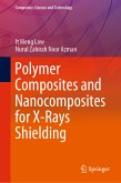 Polymer Composites and Nanocomposites for X-Rays Shielding (eBook, PDF)