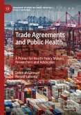 Trade Agreements and Public Health (eBook, PDF)