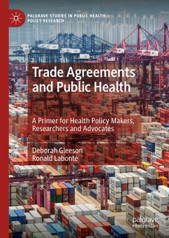 Trade Agreements and Public Health (eBook, PDF) - Gleeson, Deborah; Labonté, Ronald