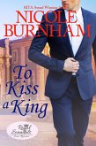 To Kiss a King (Royal Scandals: San Rimini, #6) (eBook, ePUB)