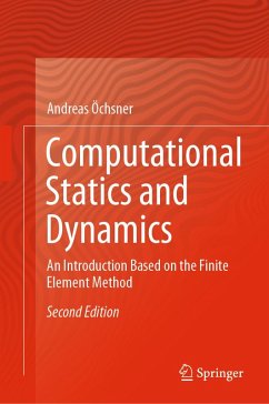 Computational Statics and Dynamics (eBook, PDF) - Öchsner, Andreas