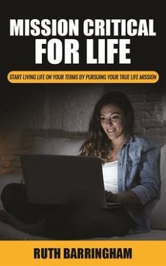 Mission Critical For Life (eBook, ePUB) - Barringham, Ruth