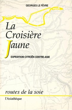 La Croisière jaune (eBook, ePUB) - Le Fèvre, Georges