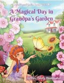 A Magical Day in Grandpa's Garden (eBook, ePUB)