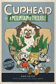 Cuphead in A Mountain of Trouble (eBook, ePUB)