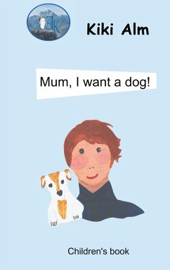Mum, I want a dog! (eBook, ePUB)