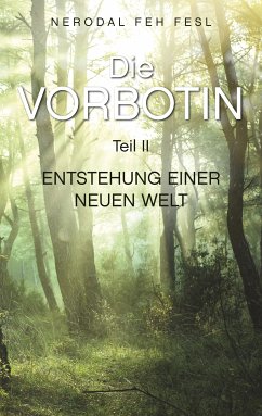 Die Vorbotin (eBook, ePUB) - Feh Fesl, Nerodal