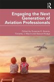 Engaging the Next Generation of Aviation Professionals (eBook, PDF)