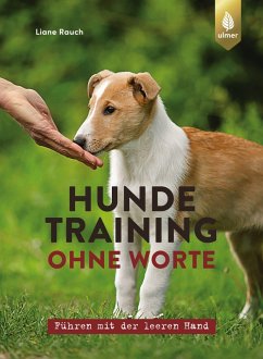 Hundetraining ohne Worte (eBook, PDF) - Rauch, Liane