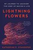 Lightning Flowers (eBook, ePUB)