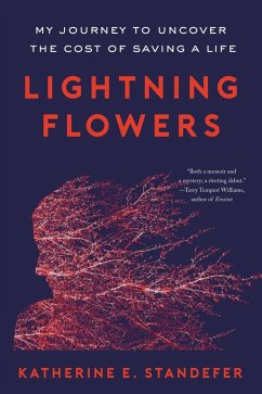 Lightning Flowers (eBook, ePUB) - Standefer, Katherine E.