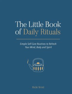 The Little Book of Daily Rituals (eBook, ePUB) - Vrint, Vicki