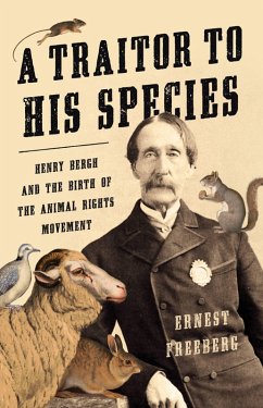 A Traitor to His Species (eBook, ePUB) - Freeberg, Ernest