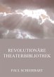Revolutionäre Theaterbibliothek... - Bild 1