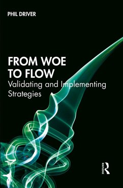From Woe to Flow (eBook, PDF) - Driver, Phil