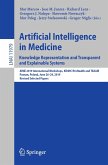 Artificial Intelligence in Medicine: Knowledge Representation and Transparent and Explainable Systems (eBook, PDF)