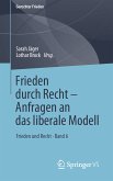 Frieden durch Recht – Anfragen an das liberale Modell (eBook, PDF)