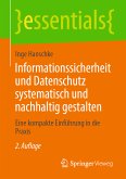 Informationssicherheit und Datenschutz systematisch und nachhaltig gestalten (eBook, PDF)