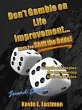 Don't Gamble on Life Improvement...... - Bild 1