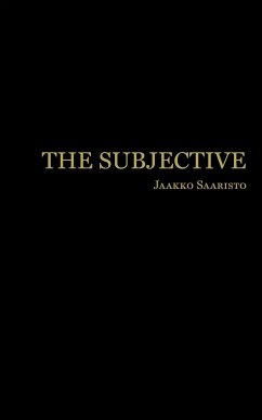 The Subjective (eBook, ePUB) - Saaristo, Jaakko