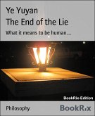 The End of the Lie (eBook, ePUB)