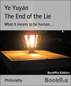 The End of the Lie (eBook, ePUB) - Yuyan, Ye